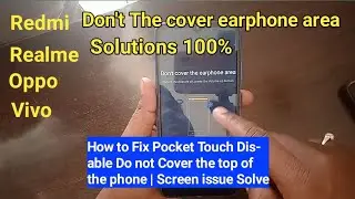 How to Remove pocket touch disable in  redmi🤑pocket touch Disable do not cover the top of the phone