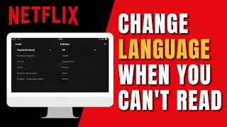 How to Change Netflix Language on TV When You Can't Read !