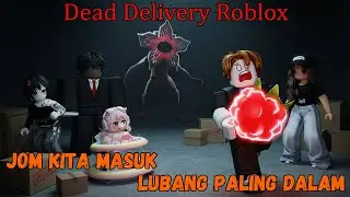 MENCARI LOOTS DALAM DEADLY DELIVERY ROBLOX #roblox