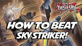 YuGiOh! How To Beat Sky Striker Full Analysis + Awesome Cards and Decks that Counter it!
