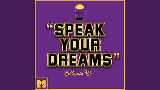Speak Your Dreams