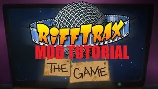 Beginners tutorial to modding Rifftrax (REUPLOAD)