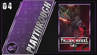 Fallen Angel | Blind/Full Playthrough | Part 4/8