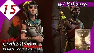 Let&rsquo;s Play Civilization VI Multiplayer (W/ Kebzero)!  The Egypt & Kongo Campaign, Ep 15