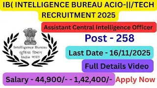Intelligence Bureau ACIO-||/ TECH Recruitment 2025| Intelligence Officer Job| Jobsaathi #govtjob
