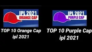 TOP 10 Orange Cap | TOP 10 Purple Cap | ViVO IPL 2021 | 5 minute Cricket