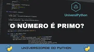 Python Math - Descobrindo se um Número é Primo