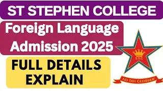 DU St Stephen College Foreign Language Admission Open 2025 Full Details | Eligibility, fees etc