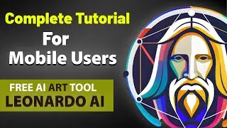 Ai ART tool for Mobile Leonardo Ai | complete Tutorial in hindi | Text to image @AiAndEarning