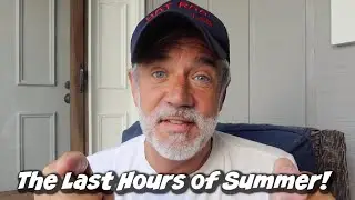 THE LAST HOURS OF SUMMER!