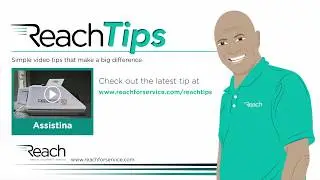 Reach Tips - Assistina Handpiece Maintenance