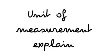 Units of Measurement Explained.  Length, Mass, Time & More 📏⚖️⏱️