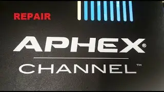 APHEX CHANNEL repair
