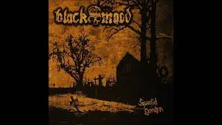 Black Mood: Squalid Garden EP