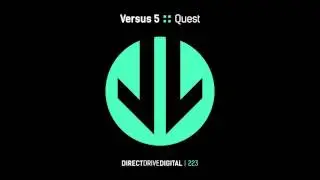 Versus 5 - Quest (Original Mix)