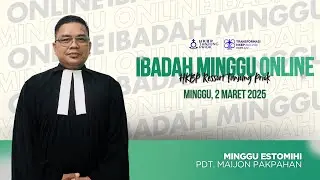 Ibadah Minggu Online • Minggu, 2 Maret 2025 • HKBP Ressort Tanjung Priok