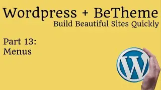 Wordpress with BeTheme - Menus - Part 13