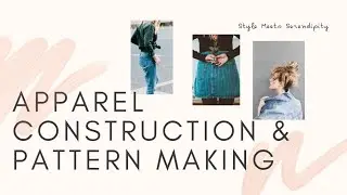 Apparel Construction and Pattern Making | Textile Science and Fashion Designing
