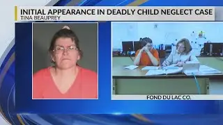Tina Beauprey Appears in Fond du Lac County Court in Deadly Child Neglect Case