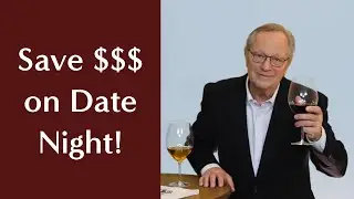 Save Money in 2024 | Top Wines for Date Night on a Budget