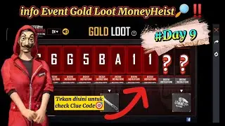 info Code Event Gold Loot #Day 9‼️ Money Heist Collaboration‼️~freefire/ff