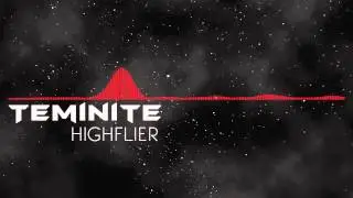 [Glitch Hop] Teminite - Highflier