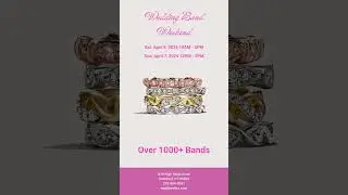 Our Annual Wedding Band Weekend happening soon! Saturday & Sunday April 6/7, 2 Days only. Save 20%