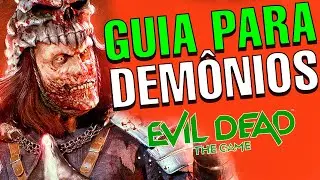 Como jogar de demônio no EVIL DEAD: THE GAME - Dicas