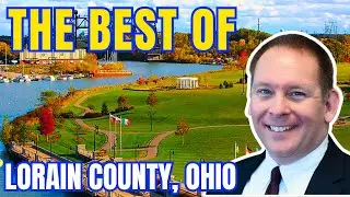 The Truth About Living in Lorain County, Ohio | Cleveland Ohio Living