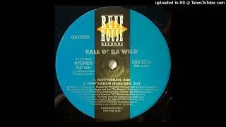 Call O' Da Wild - Ruffturrain (Instrumental) (1996) (Prod. By DJ Muggs)