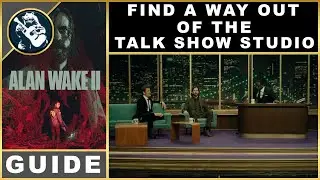 Alan Wake 2 Find a Way Out of the Talk Show Studio