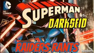 Raiders Rants about...Superman Unchained/Superman vs Darkseid/Great Darkness Saga!!!!!