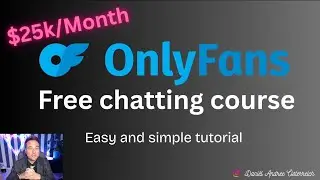 Free onlyfans chatting course-easy and simple tutorial 