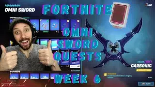 Fortnite Omni Sword Quests Week 6