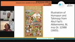 'Persianate Selves  Memories of Place and Origin Before Nationalism' with Prof  Mana Kia