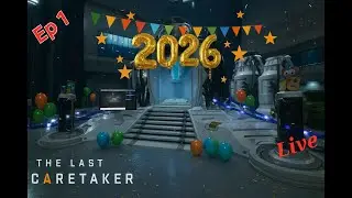 The Last Caretaker - EP1 - Live