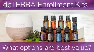 doTERRA Enrollment Kits Explained | What are options for best value?
