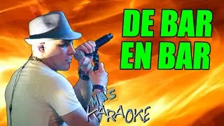 La Barra DE BAR EN BAR / karaoke con letra