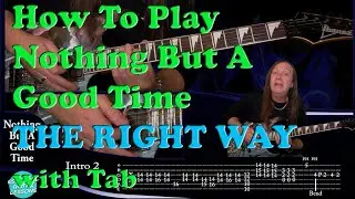 How To Play Nothing But A Good Time On Guitar