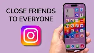 How To Change Instagram Story From Close Friends To Everyone