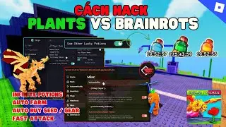Как взломать Plants Vs Brainrots Roblox &mdash; бесплатный скрипт на бесконечные зелья, очень просто (а...