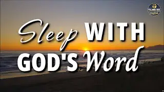 Sleep with God's Word | Healing Scriptures | Bible reading audio | 150+ Verses & Psalms | 12hrs