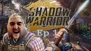 Shadow Warrior 2 Episode 1 Gameplay(LetsPlay) - Wannabe Ninja/Samurai?!?
