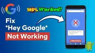 Fix Hey Google Not Working on Android Phone | 2026! (UPDATED!)
