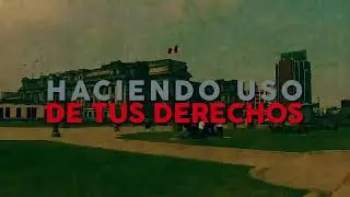 Haciendo Uso de Tus Derechos Regresa a BHTV