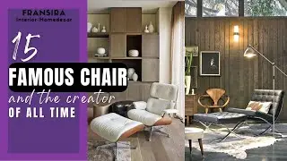 15 FAMOUS CHAIRS of All Time that we must know - iconic furniture pieces #iconicchairs