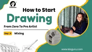 Day : 4 Graphite Pencil Mixing Or Blending (Fundamental Of Drawing)