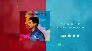 Leandro Melo - Faz-me cheio de Ti (&Aacute;udio Oficial)