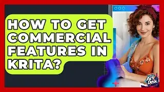 How To Get Commercial Features In Krita? - The Virtual Art Desk