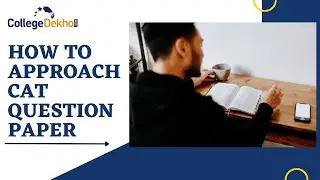 How to Approach CAT Question Paper?